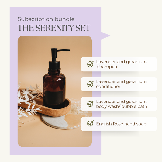 The Serenity Set - subscription bundle